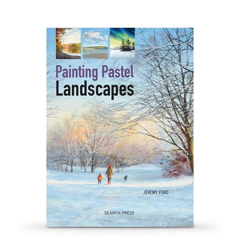 read online painting pastel landscapes jeremy ford Reader